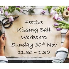 Festive Kissing Ball - 30th November 2025