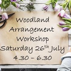 Woodland Arrangement  - 26th July 2025